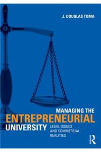 Managing the Entrepreneurial University