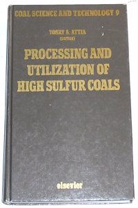 Processing And Utilization Of High Sulfur Coals