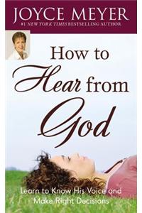 How to Hear From God