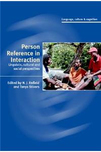 Person Reference in Interaction: Linguistic, Cultural and Social Perspectives