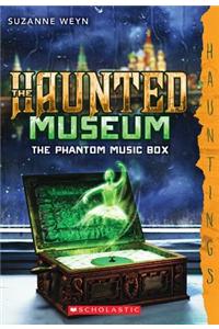 The Phantom Music Box