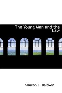The Young Man and the Law