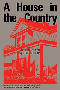 House in the Country and Other Plays