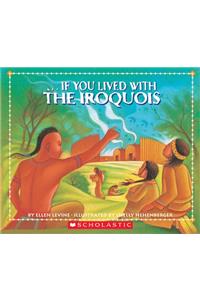 If You Lived with the Iroquois