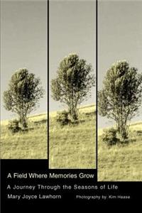 Field Where Memories Grow