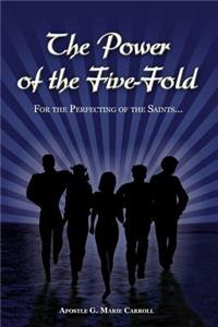Power Of The Five-Fold