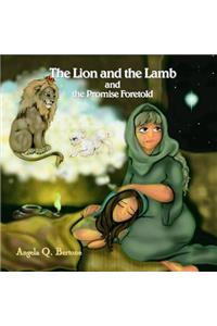 Lion and the Lamb and the Promise Foretold