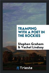 Tramping with a Poet in the Rockies