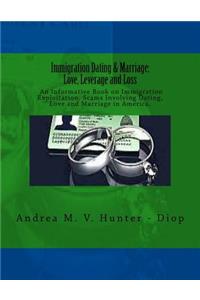 Immigration Dating & Marriage