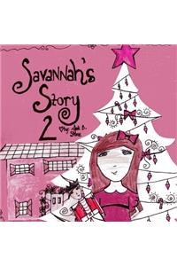 Savannah's Story 2