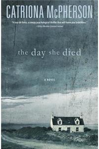 The Day She Died