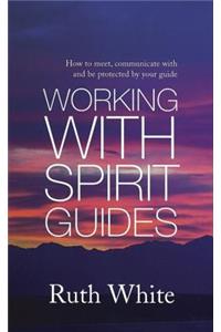 Working With Spirit Guides