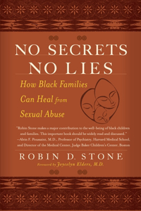No Secrets No Lies: How Black Families Can Heal from Sexual Abuse