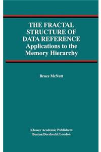 Fractal Structure of Data Reference