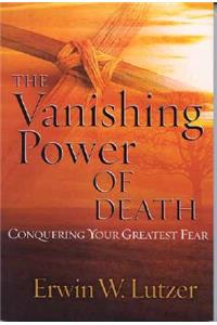 Vanishing Power Of Death, The