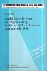 Model-Driven Software Development Using a Metamodel-Based Extension Mechanism for UML