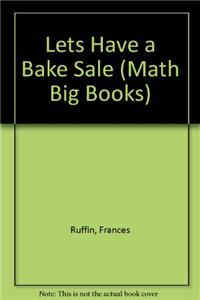 Lets Have a Bake Sale