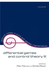Differential Games and Control Theory III