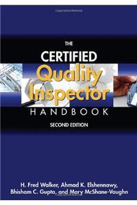 The Certified Quality Inspector Handbook