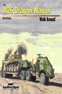 M26 Dragon Wagon Walk Around-Op/HS