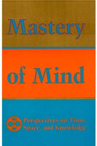 Mastery of Mind