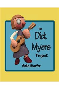 Dick Myers Project