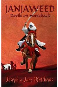 Janjaweed - Devils on Horseback