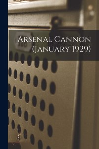 Arsenal Cannon (January 1929)