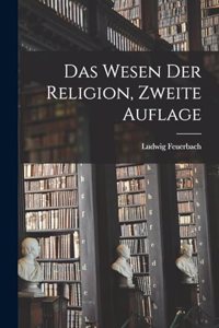 Wesen der Religion, Zweite Auflage