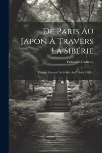 De Paris Au Japon À Travers La Sibérie