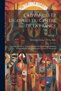 Croyances Et Légendes Du Centre De La France