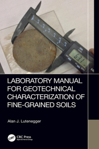 Laboratory Manual for Geotechnical Characterization of Fine-Grained Soils