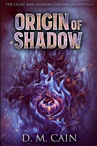 Origin Of Shadow