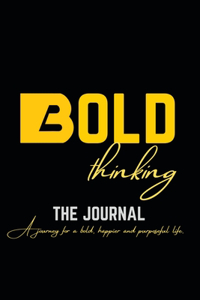 Bold Thinking, The Journal - Black and White