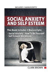Social Anxiety And Self Esteem