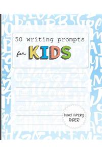 50 Writing Prompts for Kids