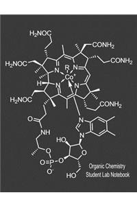 Organic Chemistry - Student Lab Notebook