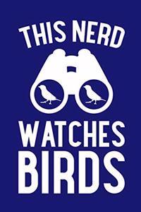 This Nerd Watches Birds