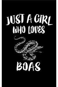 Just A Girl Who Loves Boas