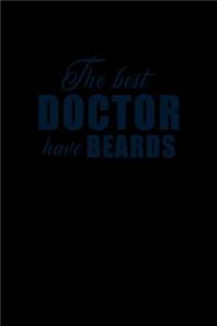 The Best Doctors have Beards