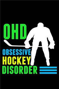 OHD Obsessive Hockey Disorder