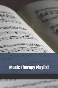 Music Therapy Playlist