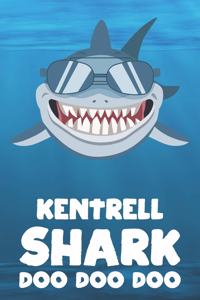 Kentrell - Shark Doo Doo Doo