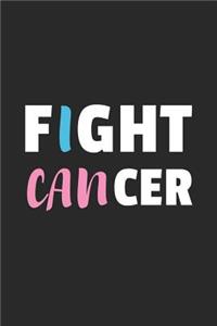 Cancer Fighting Notebook - I Can Fight Cancer Fighting Cancer Awareness - Cancer Fighting Journal