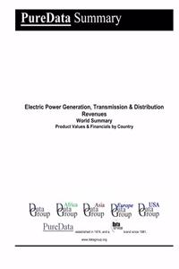 Electric Power Generation, Transmission & Distribution Revenues World Summary