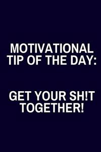 Motivational Tip Of The Day