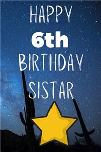 Happy 6thBirthday Sistar