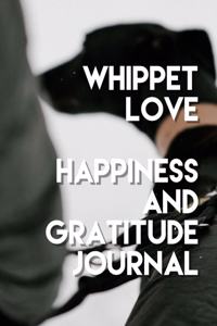 Whippet Love Happiness and Gratitude Journal