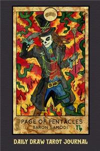 Daily Draw Tarot Journal, Page of Pentacles Baron Samodi