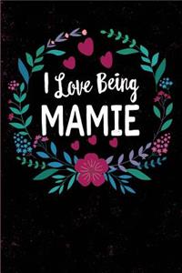 I Love Being Mamie